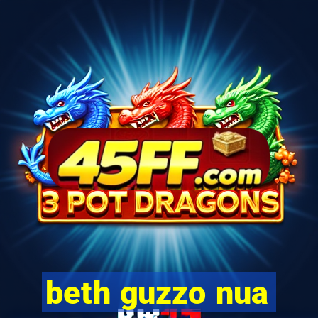beth guzzo nua